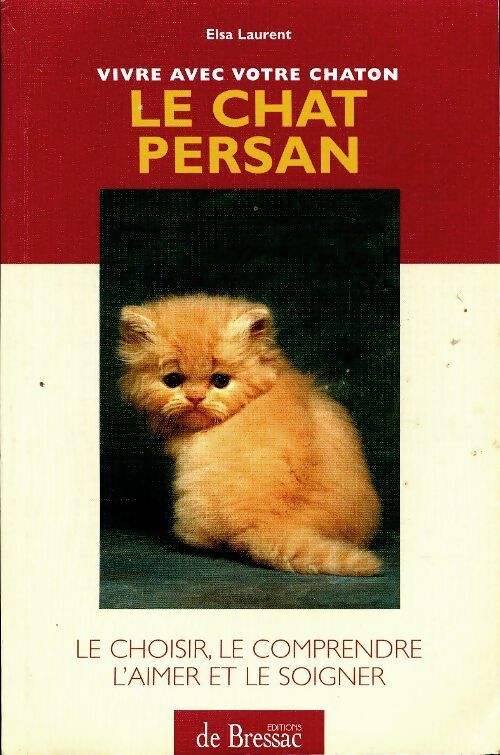 Livrenpoche : Le chat persan - Elsa Laurent - Livre