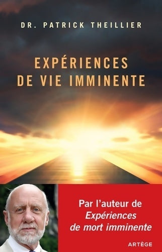 Livrenpoche : Expériences de vie imminente - Patrick Theillier - Livre