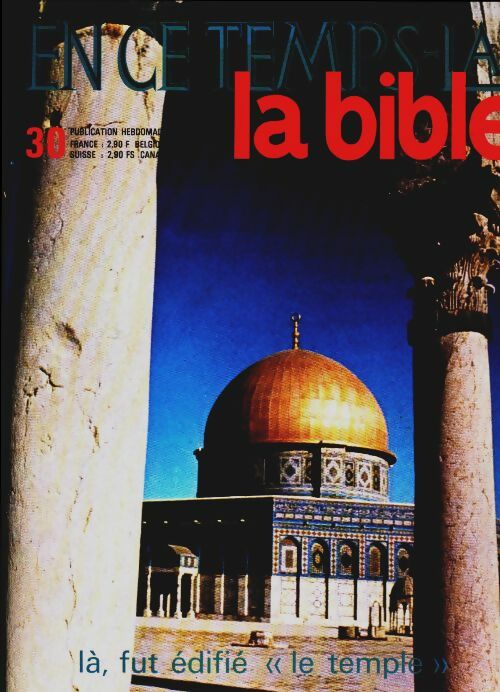Livrenpoche : En ce temps-là la Bible n°30 : Là, fut édité le temple - Collectif - Livre