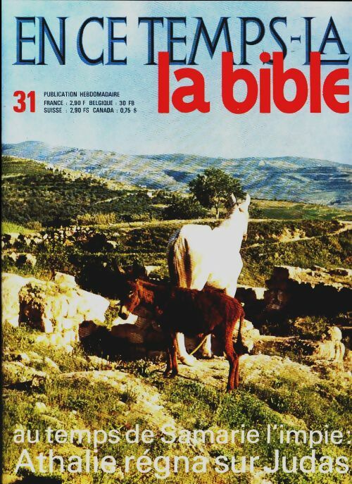 Livrenpoche : En ce temps-là la Bible n°31 : Au temps de Samarie l'impie - Collectif - Livre