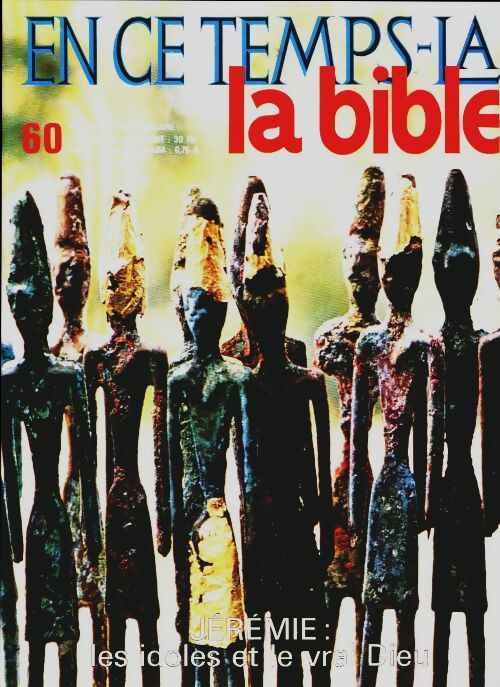 Livrenpoche : En ce temps-là la Bible n°60 : Jérémie - Collectif - Livre