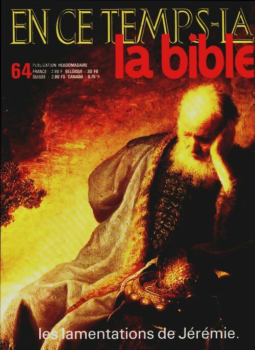 Livrenpoche : En ce temps-là la Bible n°64 : Les lamentations de Jérémie - Collectif - Livre
