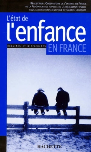 Livrenpoche : L'état de l'enfance en France - Collectif - Livre