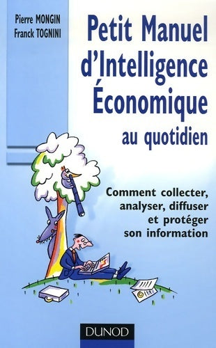 Livrenpoche : Petit manuel d'intelligence économique au quotidien - Franck Tognini - Livre