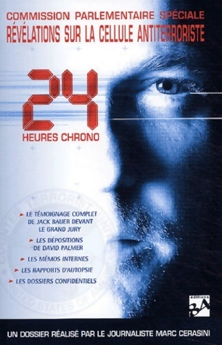 Livrenpoche : 24 heures chrono. Commission parlementaire spéciale - Marc Cerasini - Livre