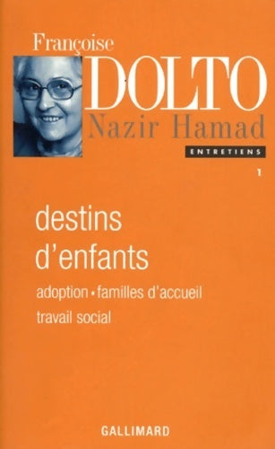 Livrenpoche : Destins d'enfants. Adoption-familles d'accueil-travail social - Nazir Hamad - Livre