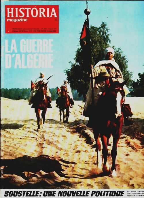Livrenpoche : Historia la guerre d'Algérie n°203 : Soustelle, une nouvelle politique - Collectif - Livre