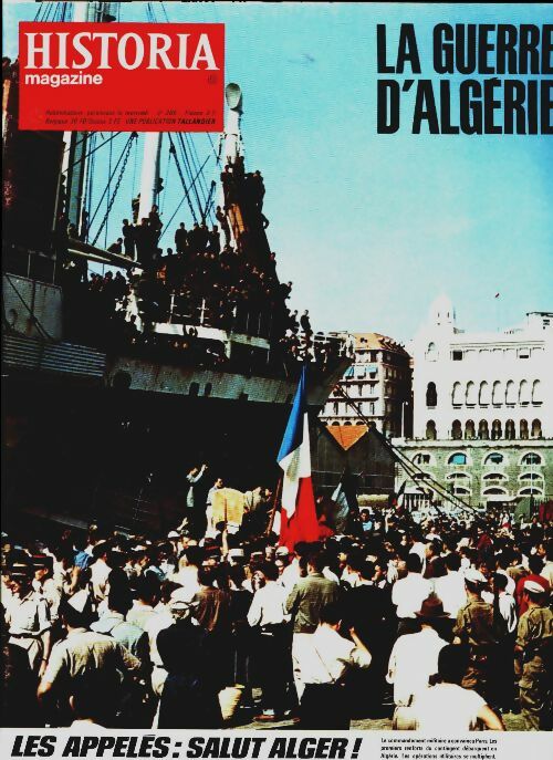 Livrenpoche : Historia la guerre d'Algérie n°205 : Les appelés : salut Alger ! - Collectif - Livre