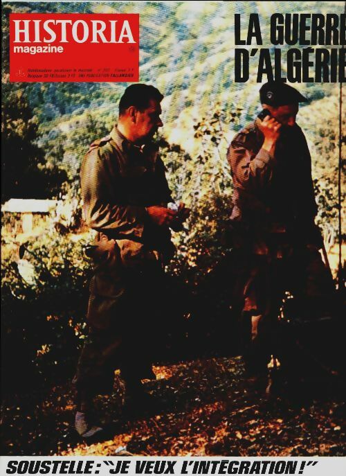 Livrenpoche : Historia la guerre d'Algérie n°207 : Soustelle, je veux l'intégration - Collectif - Livre