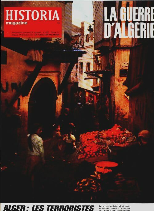 Livrenpoche : Historia la guerre d'Algérie n°208 : Alger, les terroristes - Collectif - Livre
