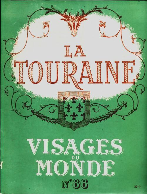 Livrenpoche : Visages du monde n°86 : La Touraine - Collectif - Livre