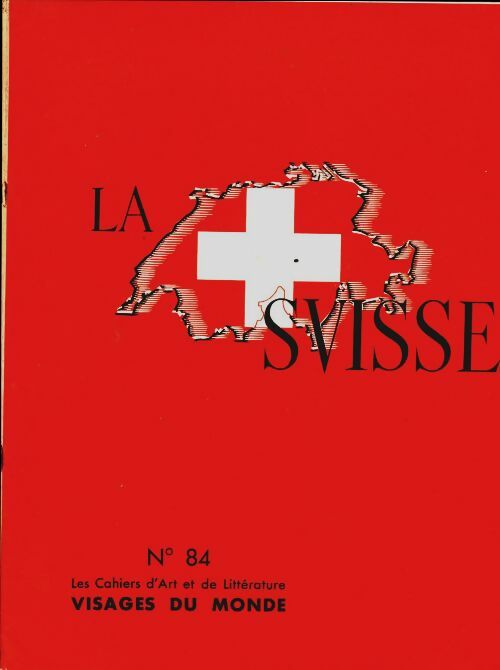 Livrenpoche : Visages du monde n°84 : La Suisse - Collectif - Livre