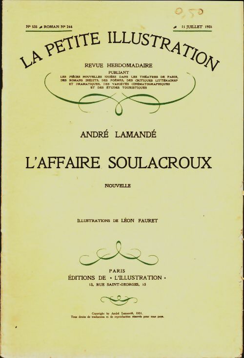 Livrenpoche : La petite illustration n°535 Roman n°244 : L'affaire Soulacroux - Collectif - Livre