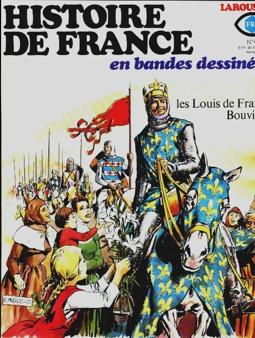Livrenpoche : Histoire de France en bande dessinées n°6 : Les Louis de France / Bouvines - Collectif - Livre