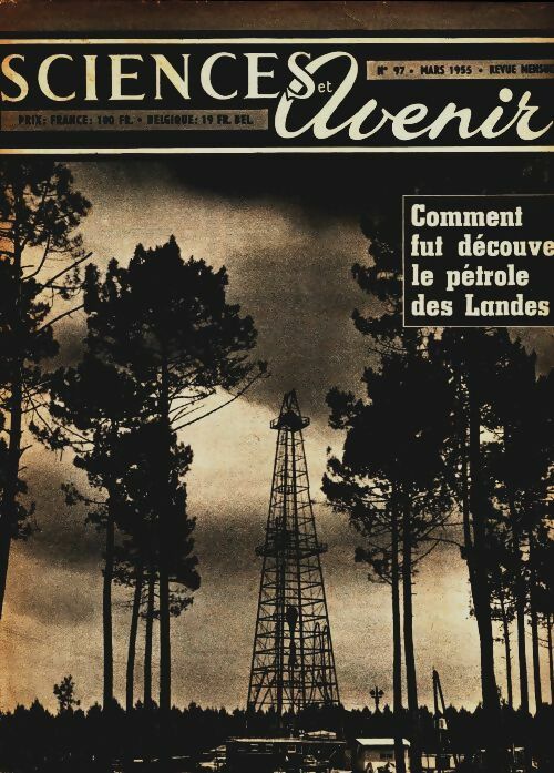 Livrenpoche : Sciences et avenir n°97 : Comment fut découvert le pétrole des Landes - Collectif - Livre