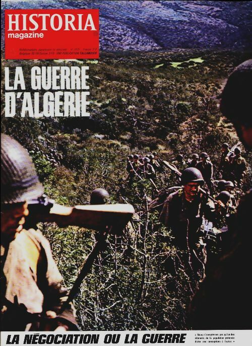 Livrenpoche : Historia la guerre d'Algérie n°213 : La négociation ou la guerre - Collectif - Livre