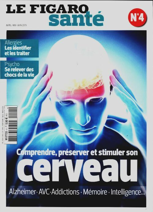 Livrenpoche : Le Figaro santé n°4 : Cerveau - Collectif - Livre