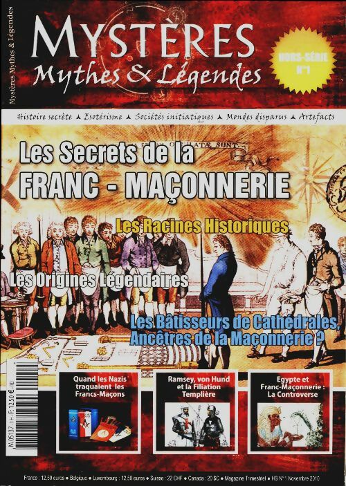 Livrenpoche : Mystères, mythes & légendes Hors Série n°1 : Les secrets de la Franc-Maçonnerie - Collectif - Livre