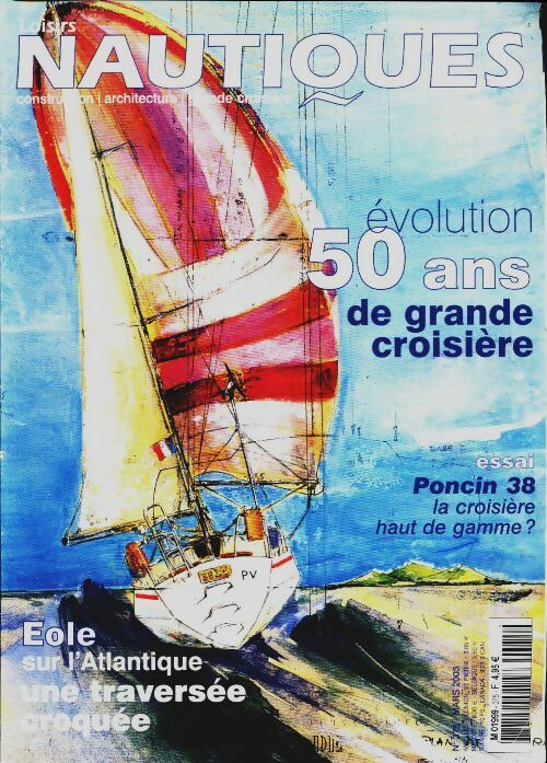 Livrenpoche : Loisirs nautiques n°375 : 50 ans de grande croisière - Collectif - Livre
