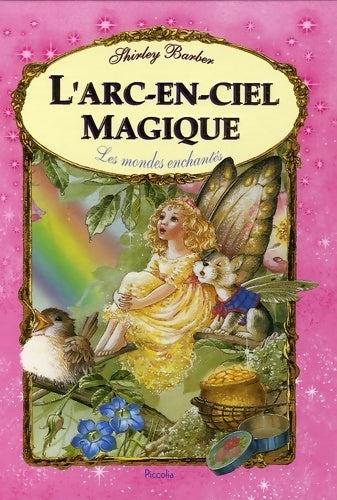 Livrenpoche : L'arc-en-ciel magique - Shirley Barber - Livre