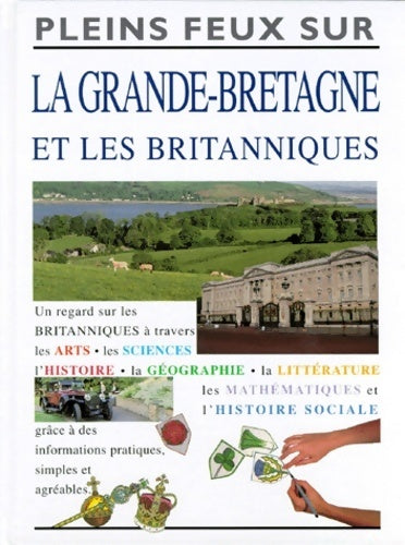 Livrenpoche : La Grande-Bretagne et les britanniques - Anita Ganeri - Livre