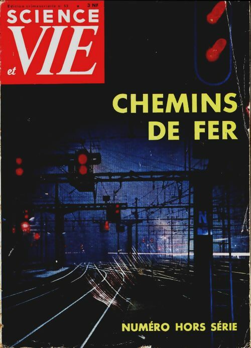 Livrenpoche : Science & vie Hors-série n°53 : Chemins de fer - Collectif - Livre
