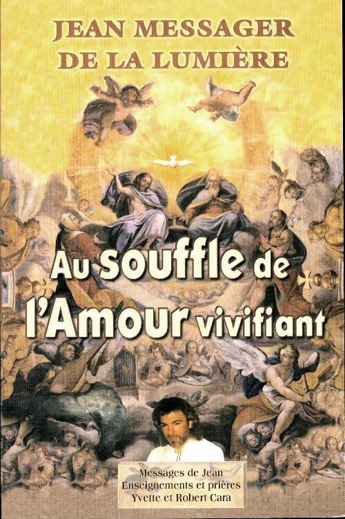 Livrenpoche : Au souffle de l'amour vivifiant - Yvette CARA - Livre