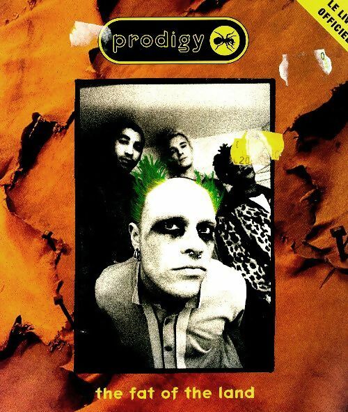 Livrenpoche : Prodigy : The fat of the land - Prodigy - Livre