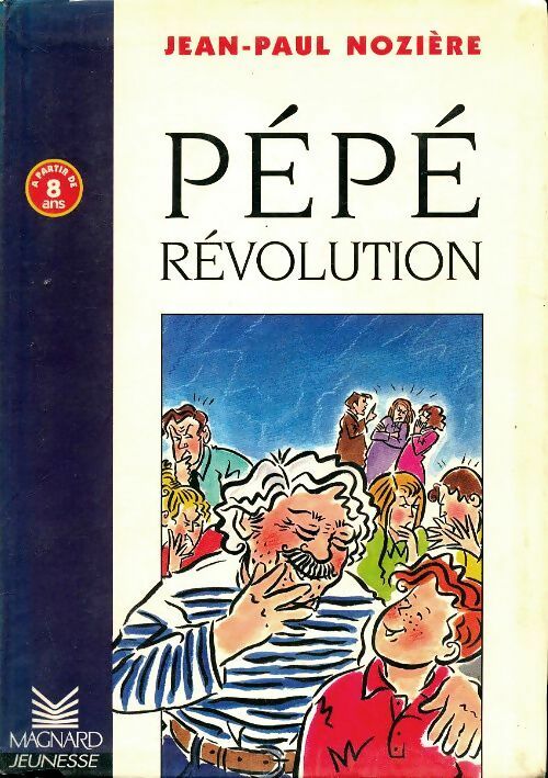 Livrenpoche : Pépé Révolution - Jean-Paul Nozière - Livre