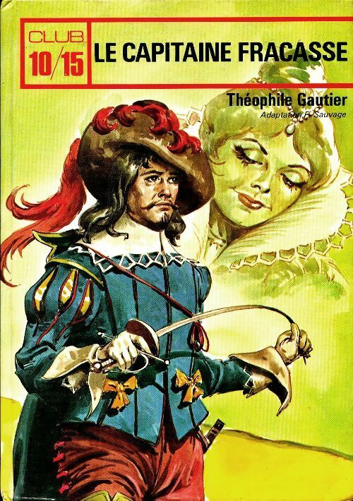 Livrenpoche : Le capitaine Fracasse - Théophile Gautier - Livre