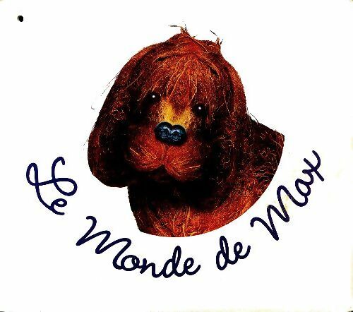 Livrenpoche : Le monde de Max - Carole Huet - Livre