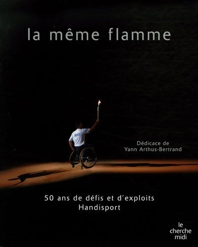 Livrenpoche : La même flamme - Collectif - Livre