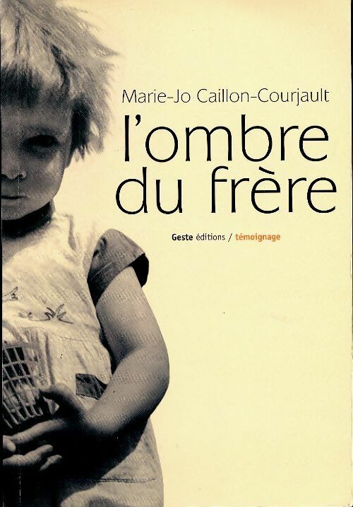 Livrenpoche : L'ombre du frère - Caillon-Courjoult - Livre
