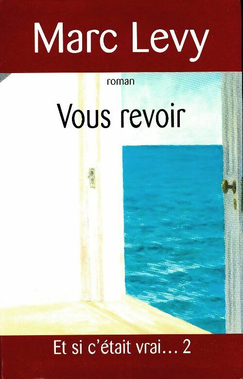 Livrenpoche : Vous revoir - Marc Lévy - Livre