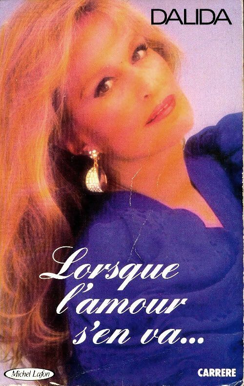Livrenpoche : Dalida lorsque l'amour s'en va - Catherine Benoît-Sevin - Livre