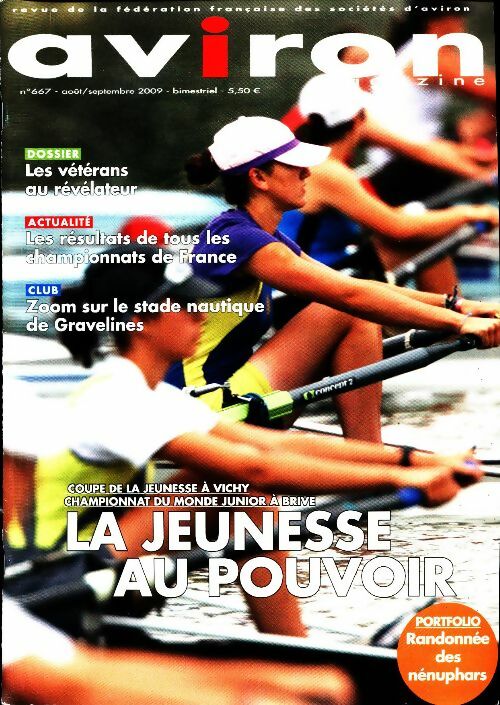 Livrenpoche : Aviron magazine n°667 : La jeunesse au pouvoir - Collectif - Livre