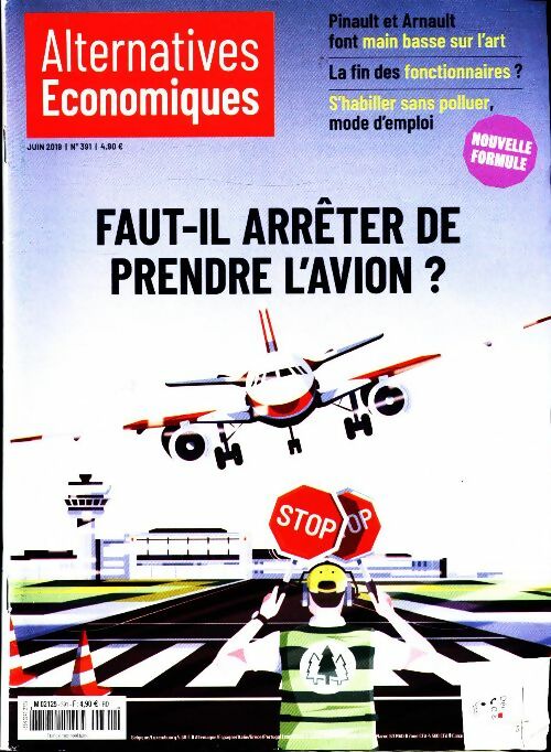 Alternatives économiques n°391 :Faut-il arrêter de prendre l'avion ? - Collectif -  Alternatives économiques - Livre