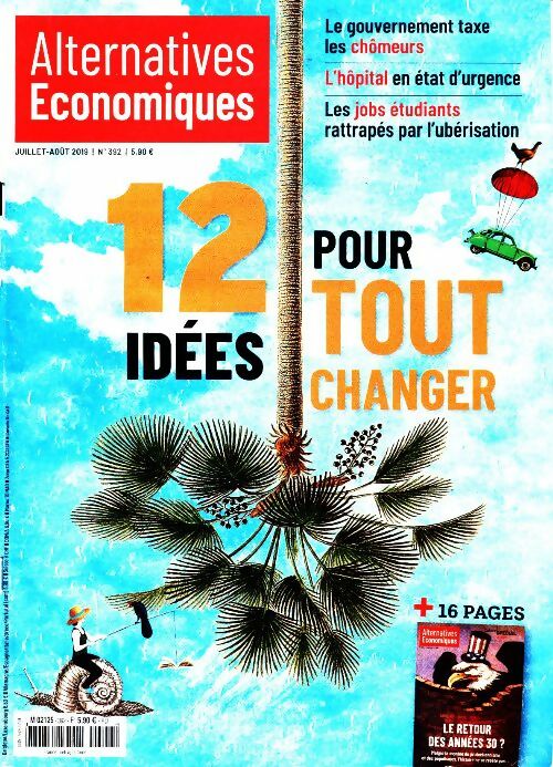 Alternatives économiques n°392 : 12 idées pour tout changer - Collectif -  Alternatives économiques - Livre