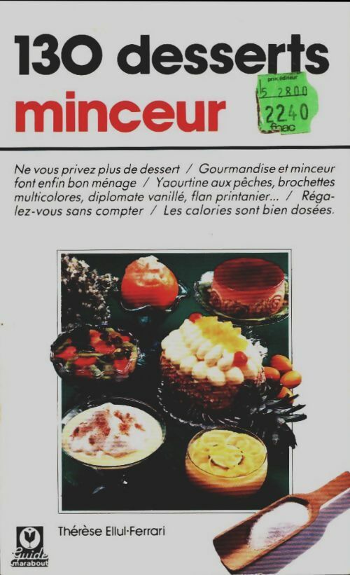130 desserts minceur - Thérèse Ellul-Ferrari -  Guide Marabout - Livre