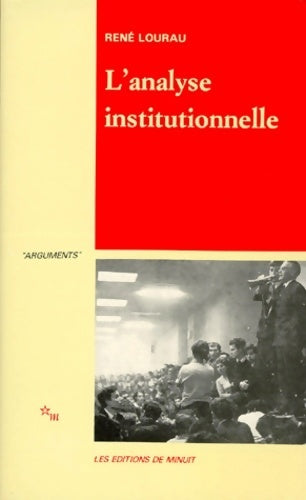 Livrenpoche : L'analyse institutionnelle - René Lourau - Livre