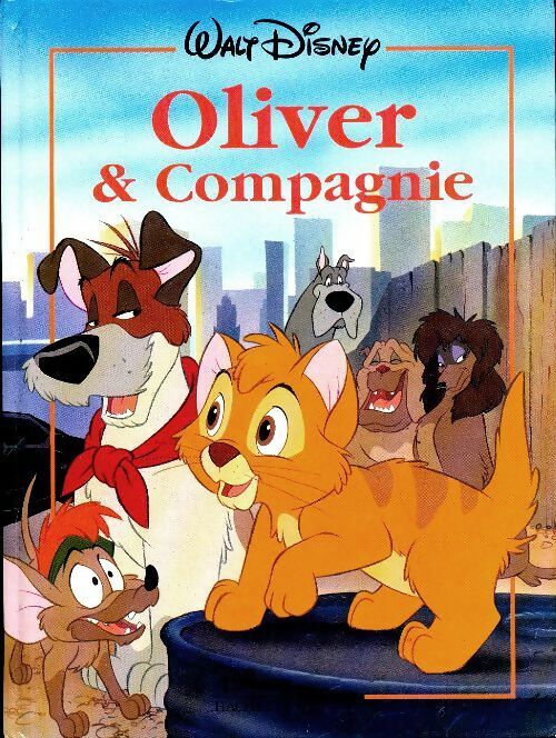 Livrenpoche : Oliver & Compagnie - Walt Disney - Livre