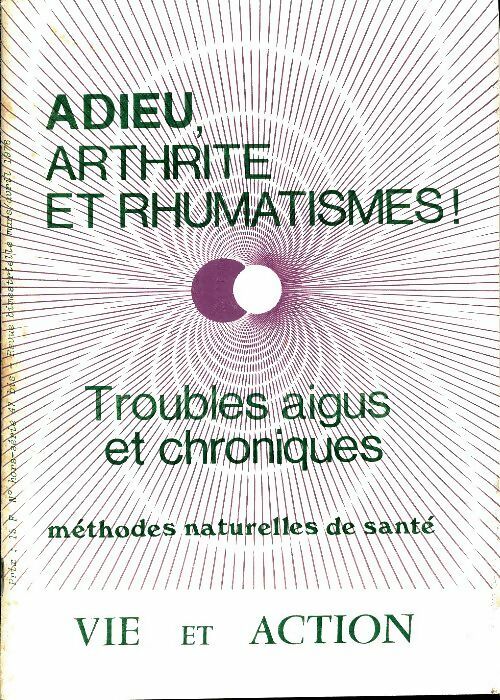 Livrenpoche : Adieu, arthrite et rhumatismes - Collectif - Livre