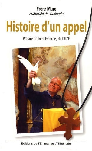 Livrenpoche : Histoire d'un appel - Frère Marc - Livre