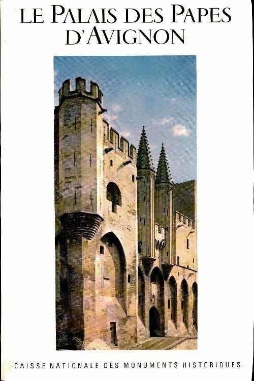 Le palais des papes d'Avignon - Sylvain Gagniere - Livre