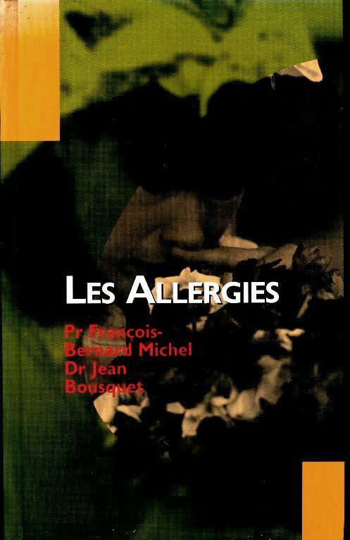 Livrenpoche : Les allergies - Jean Bousquet - Livre