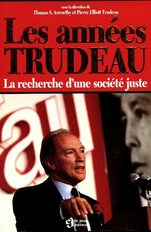Livrenpoche : Les années Trudeau - Collectif - Livre
