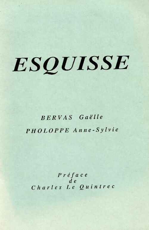 Livrenpoche : Esquisse - Gaëlle Bervas - Livre
