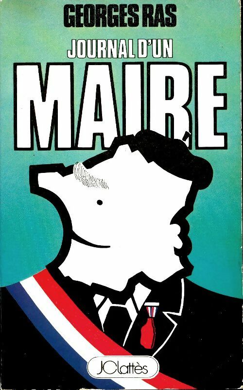Livrenpoche : Journal d'un maire - Georges Ras - Livre