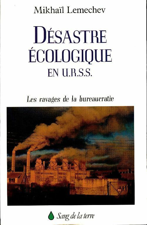 Livrenpoche : Désastre écologique en URSS - Jacques Cardona - Livre
