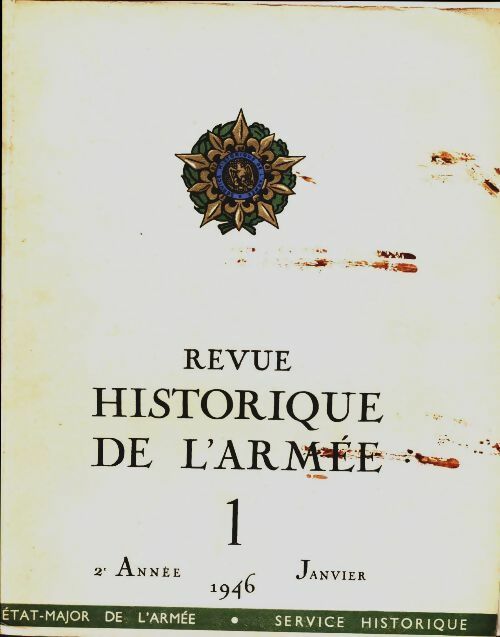 Livrenpoche : Revue historique de l'armée 1946 n°1 - Collectif - Livre